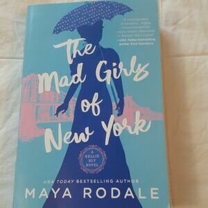 The Mad Girls of New York by Maya Rodale